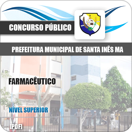 Apostila Concurso Pref de Santa Inês MA 2020 Farmacêutico