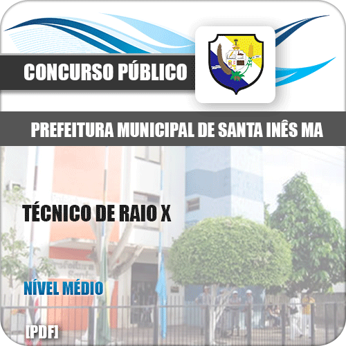 Apostila Concurso Pref de Santa Inês MA 2020 Técnico de Raio X