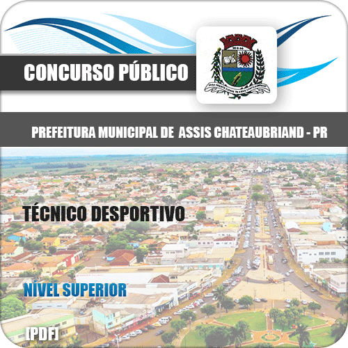 Apostila Assis Chateaubriand PR 2020 Técnico Desportivo