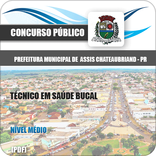 Apostila Assis Chateaubriand PR 2020 Técnico em Saúde Bucal