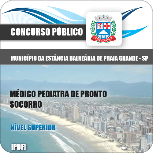 Apostila Praia Grande SP 2020 Médico Pediatra Pronto Socorro
