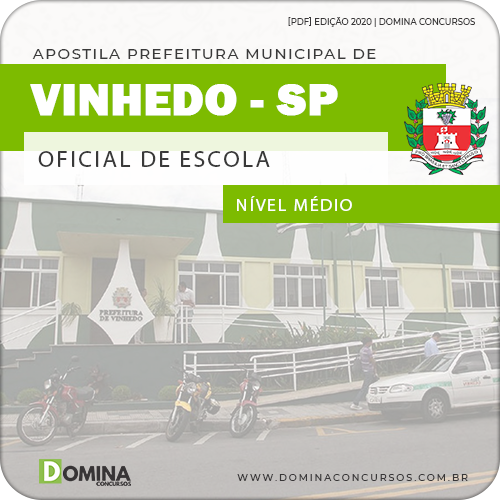 Apostila Concurso Pref Vinhedo SP 2020 Oficial de Escola