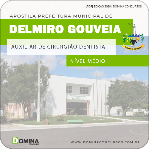 Apostila Pref Delmiro Gouveia AL 2020 Auxiliar Cirurgião Dentista