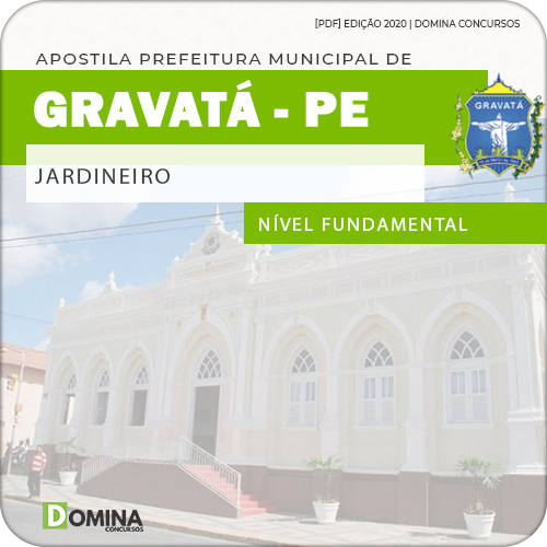 Apostila Concurso Pref Gravatá PE 2020 Jardineiro