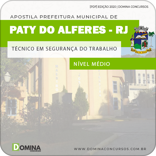 Apostila Pref Paty do Alferes RJ 2020 Técnico Segurança Trabalho