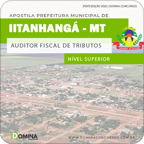 Apostila Pref Itanhangá MT 2020 Auditor Fiscal de Tributos