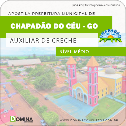 Apostila Pref Chapadão do Céu 2020 Auxiliar de Creche