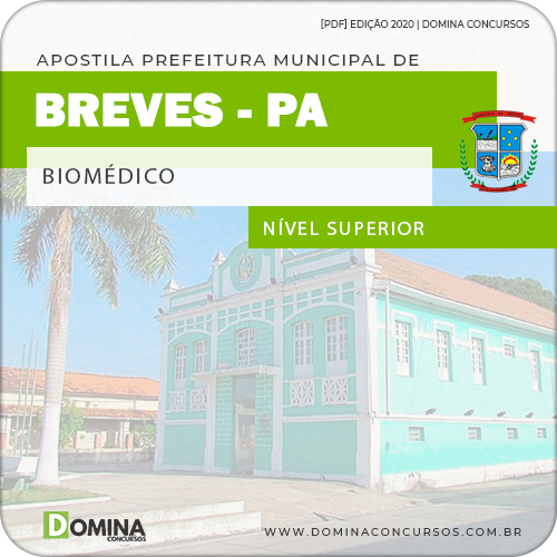 Apostila Concurso Público Pref Breves PA 2020 Biomédico