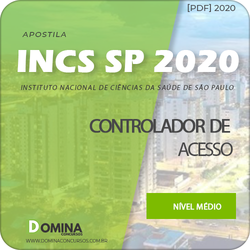 Apostila Concurso INCS SP 2020 Controlador de Acesso