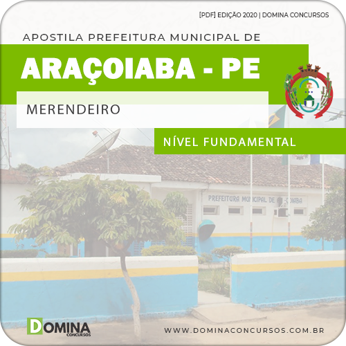 Apostila Concurso Pref Araçoiaba PE 2020 Merendeiro