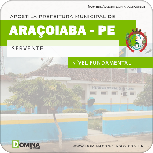 Apostila Concurso Público Pref Araçoiaba PE 2020 Servente