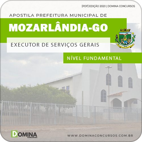 Apostila Pref Mozarlândia GO 2020 Executor Serviços Gerais