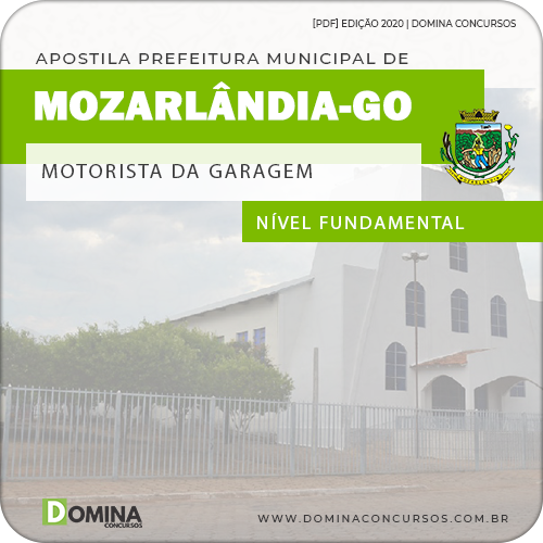 Apostila Pref Mozarlândia GO 2020 Motorista Garagem