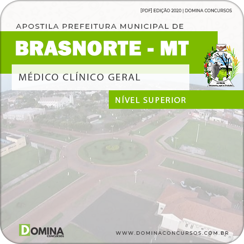 Apostila Pref Brasnorte MT 2020 Médico Clínico Geral