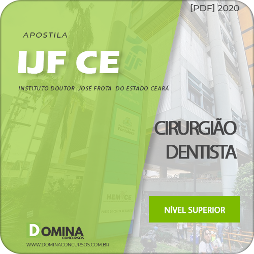 Apostila Concurso IJF CE 2020 Cirurgião Dentista