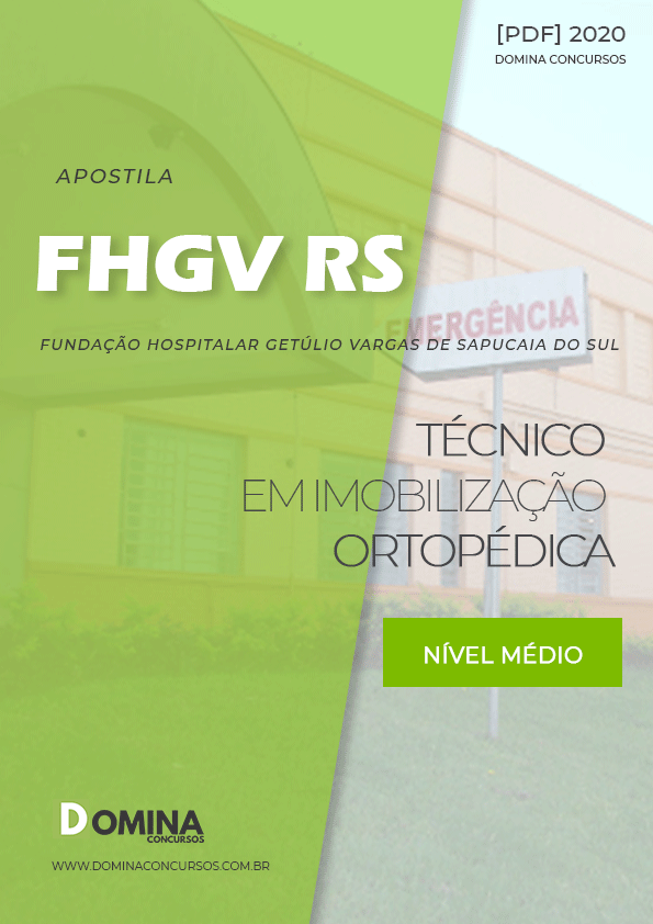 Apostila FHGV RS 2020 Técnico em Imobilização Ortopédica