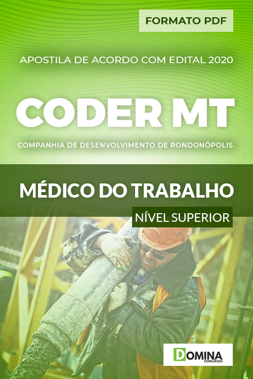 Apostila Concurso CODER MT 2020 Médico do Trabalho