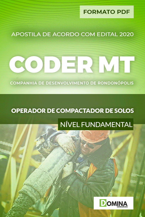 Apostila CODER MT 2020 Operador de Compactador de Solos