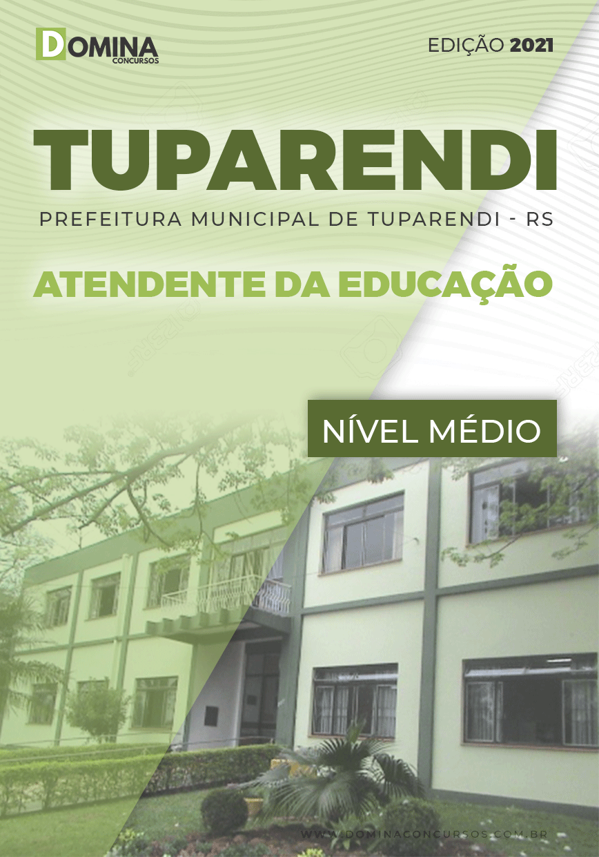 Apostila Concurso Pref Tuparendi RS 2021 Atendente da Educação