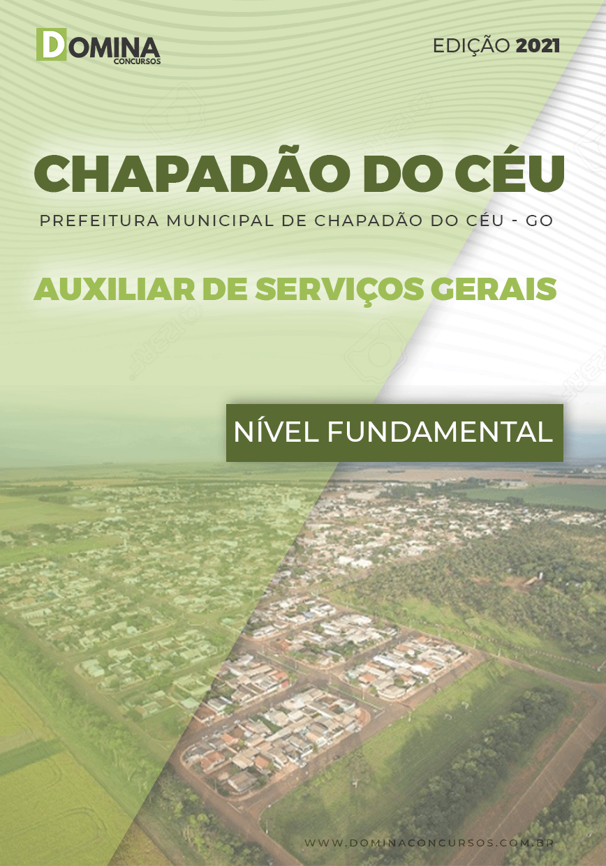 Apostila Pref Chapadão Céu GO 2021 Auxiliar de Serviços Gerais