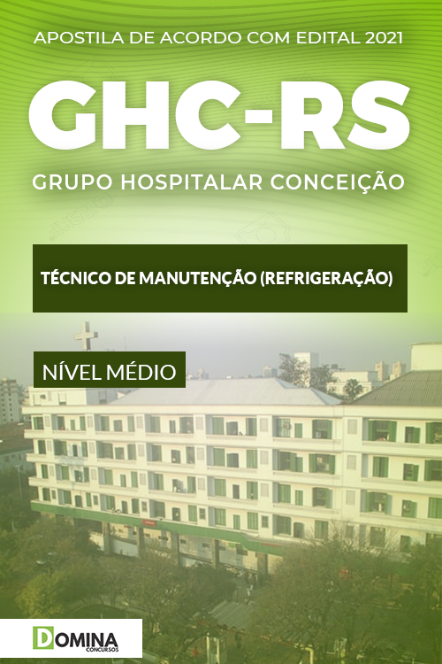 Apostila GHC RS 2021 Técnico de Manutenção Refrigeração
