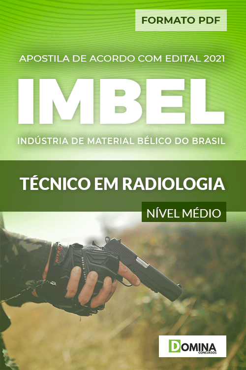 Apostila Concurso IMBEL 2021 Técnico em Radiologia