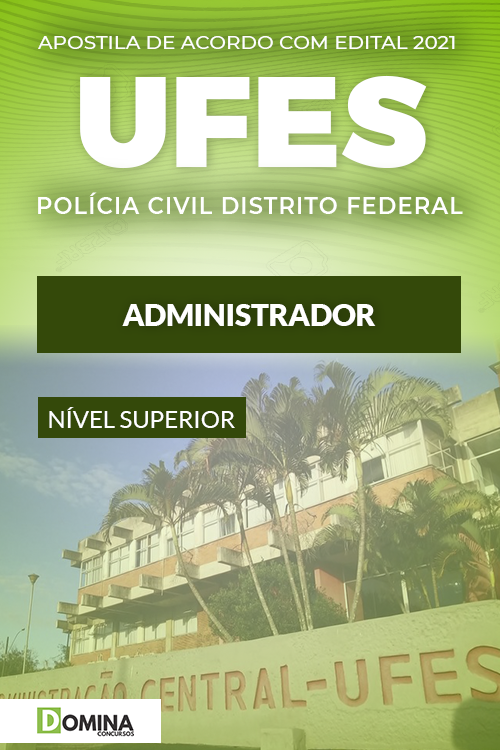 Apostila Concurso Público UFES 2021 Administrador
