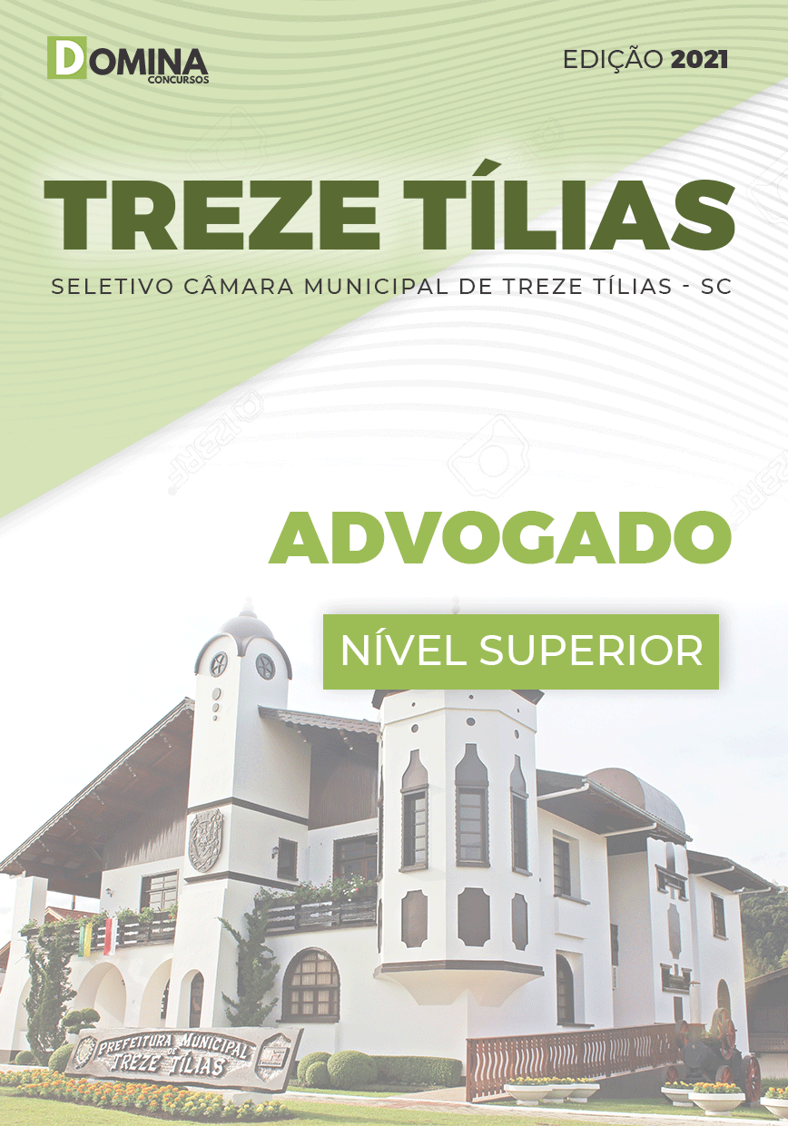 Apostila Concurso Câmara Treze Tílias SC 2021 Advogado