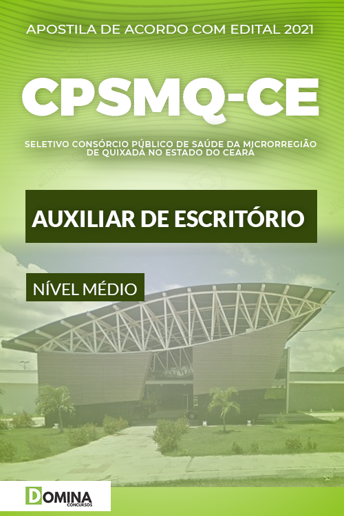 Apostila Quixadá CE CPSMQ 2021 Auxiliar de Escritório