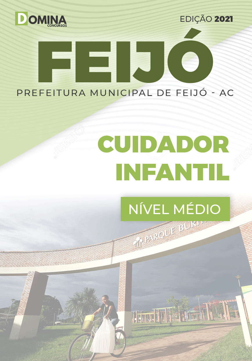 Apostila Seletivo Pref Feijó AC 2021 Cuidador Infantil