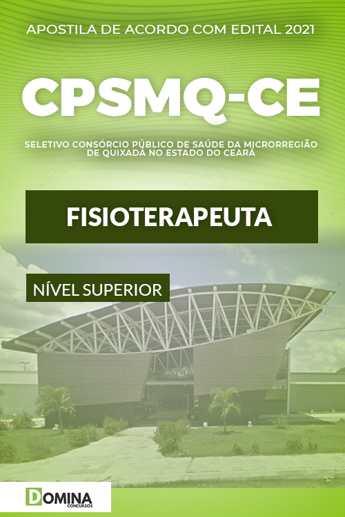 Apostila Concurso Quixadá CPSMQ CE 2021 Fisioteraputa