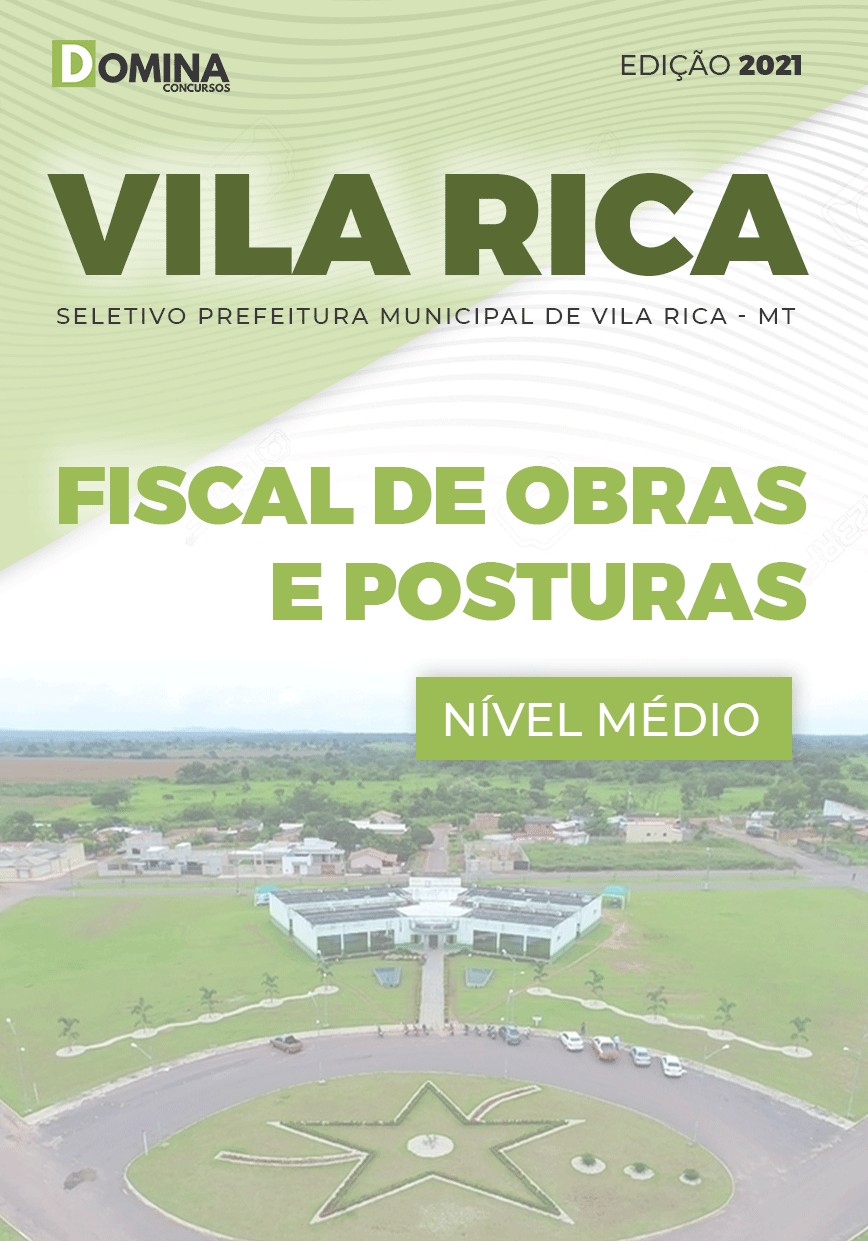 Apostila Seletivo Pref Vila Rica MT 2021 Fiscal Obras e Posturas