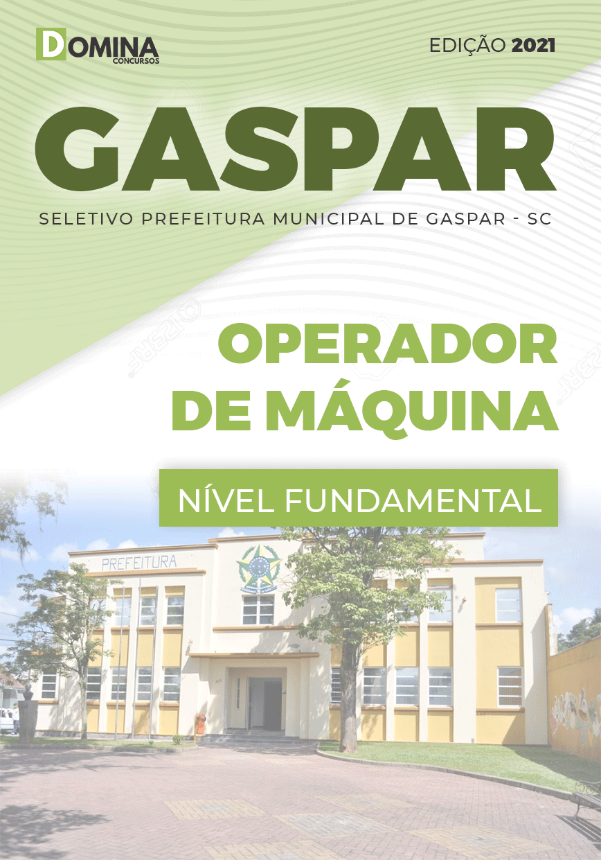 Apostila Seletivo Pref Gaspar SC 2021 Operador de Máquina
