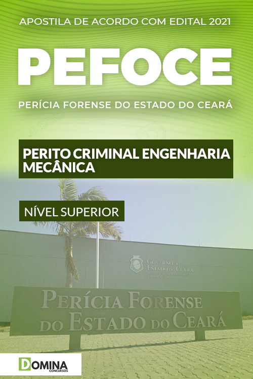 Apostila PEFOCE 2021 Perito Criminal Engenharia Mecânica