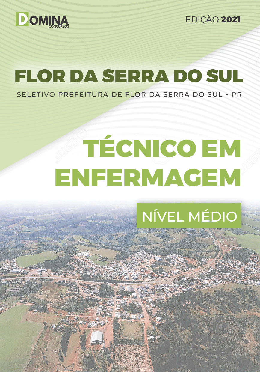 Apostila Pref Flor Serra Sul PR 2021 Técnico em Enfermagem