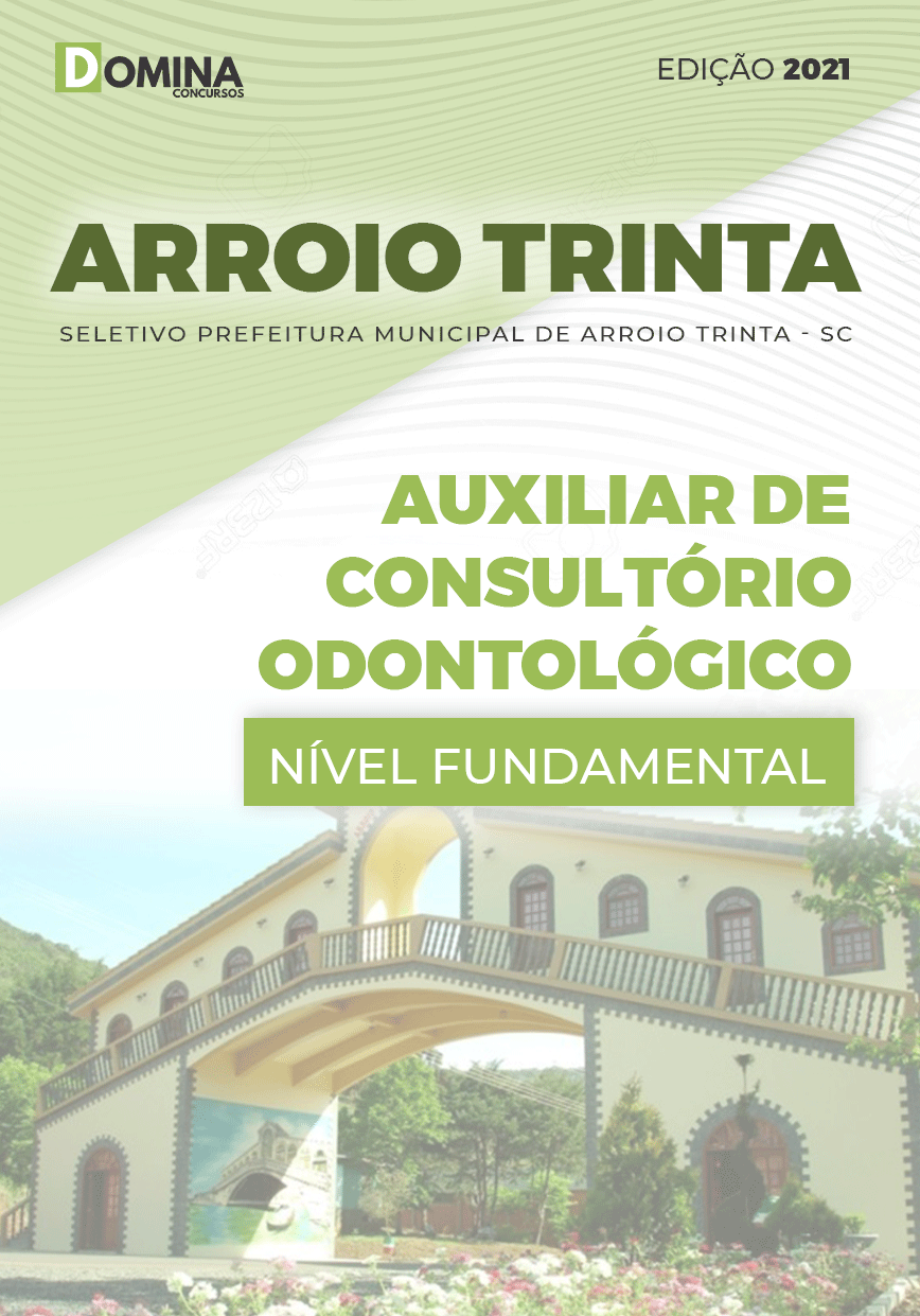 Apostila Pref Arroio Trinta SC 2021 Auxiliar de Consultório Odontológico