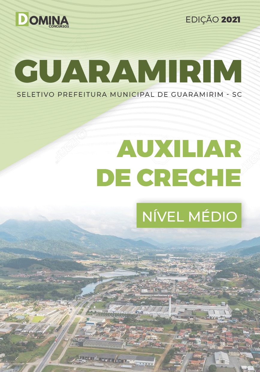 Apostila Seletivo Pref Guaramirim SC 2021 Auxiliar de Creche