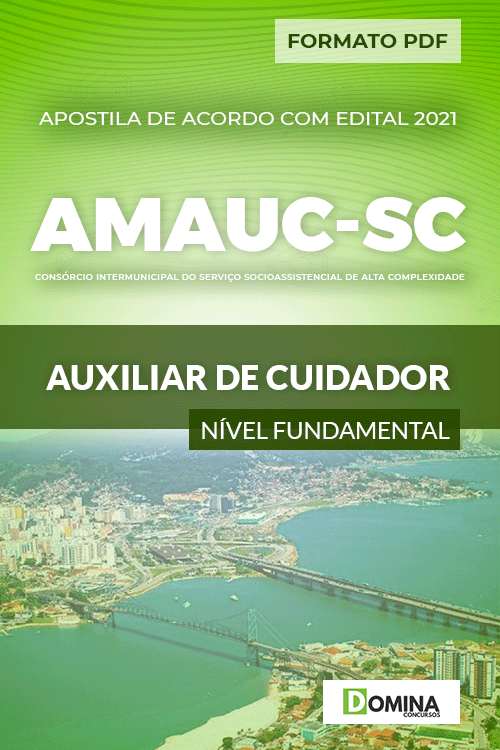 Apostila Seletivo AMAUC SC 2021 Auxiliar de Cuidador