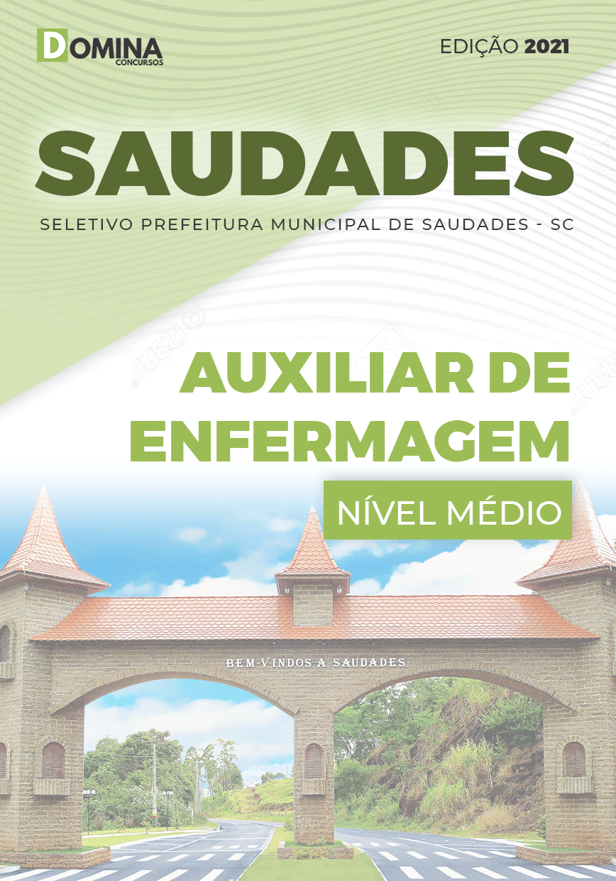 Apostila Seletivo Pref Saudades SC 2021 Auxiliar de Enfermagem