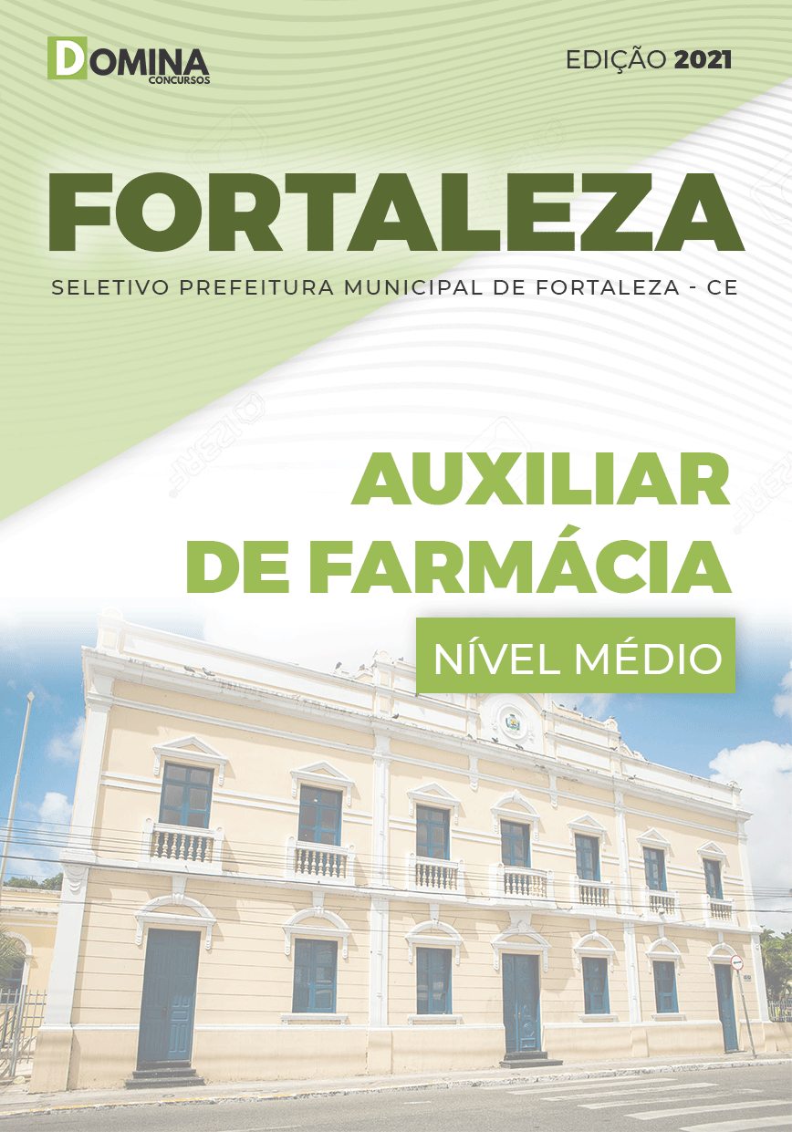 Apostila Seletivo Pref Fortaleza CE 2021 Auxiliar de Farmácia