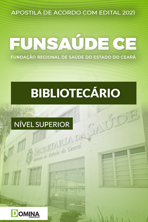 Apostila Concurso Público FUNSAÚDE CE 2021 Bibliotecário