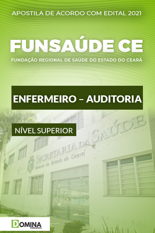 Apostila Concurso FUNSAÚDE CE 2021 Enfermeiro Auditoria