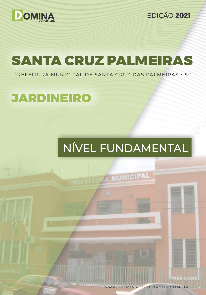 Apostila Pref Santa Cruz das Palmeiras SP 2021 Jardineiro