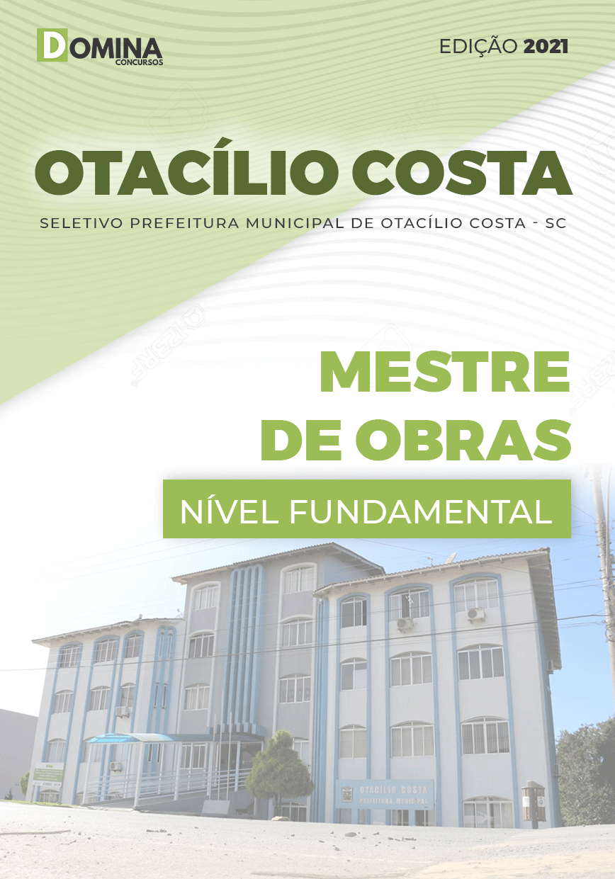 Apostila Seletivo Pref Otacílio Costa SC 2021 Mestre de Obras