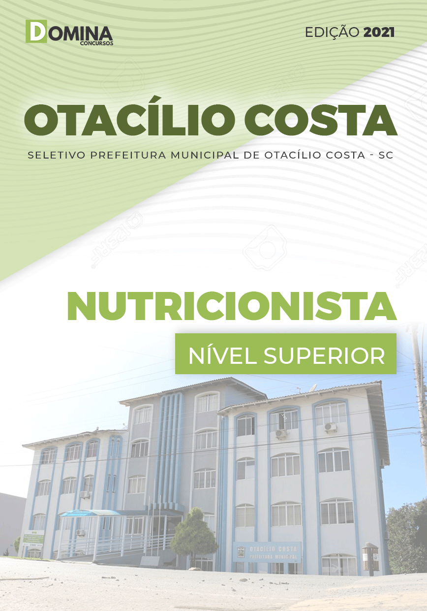 Apostila Seletivo Pref Otacílio Costa SC 2021 Nutricionista