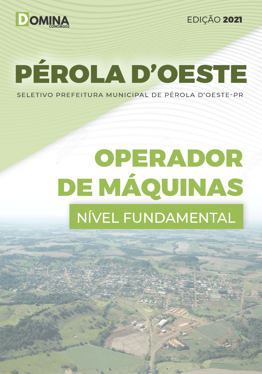 Apostila Pref Pérola D’Oeste PR 2021 Operador de Máquinas