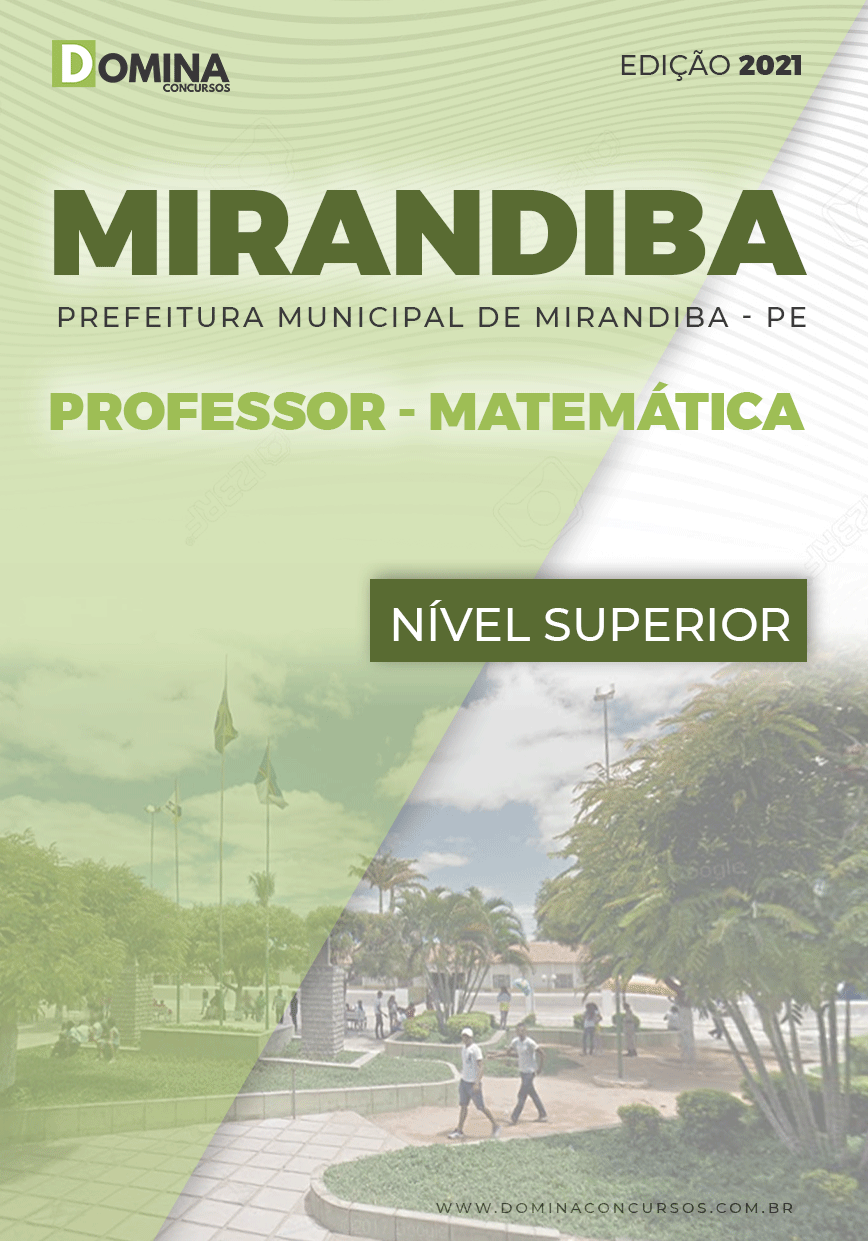 Apostila Concurso Pref Mirandiba PE 2021 Professor Matemática