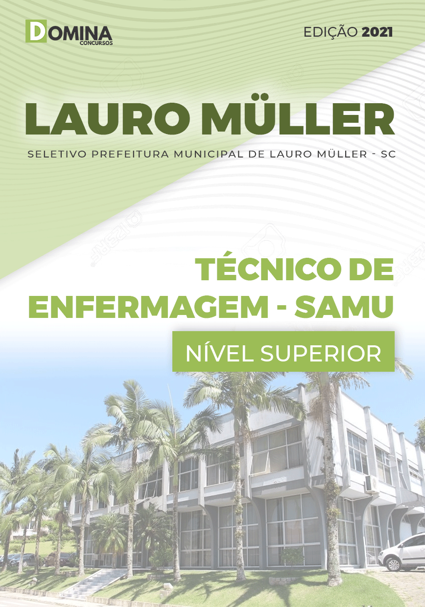 Apostila Pref Lauro Muller SC 2021 Técnico de Enfermagem SAMU