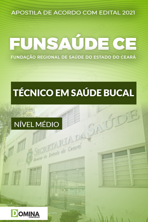 Apostila Concurso FUNSAÚDE CE 2021 Técnico em Saúde Bucal