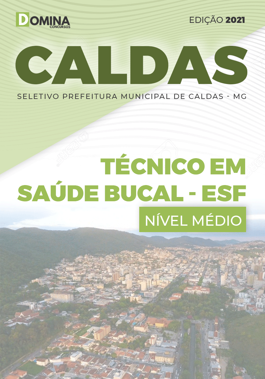 Apostila Seletivo Pref Caldas MG 2021 Técnico em Saúde Bucal ESF